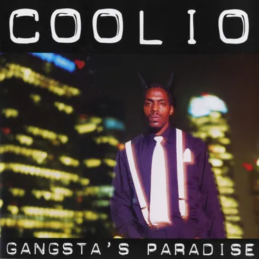 COOLIO - GANGSTA'S PARADISE