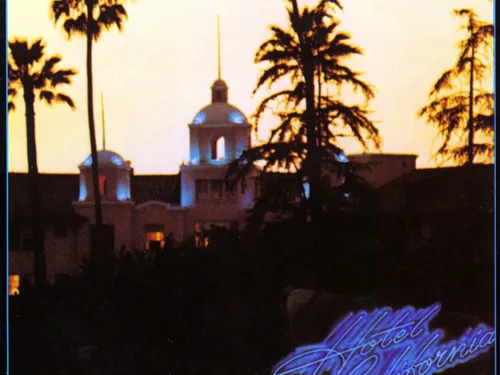 THE EAGLES - HOTEL CALIFORNIA