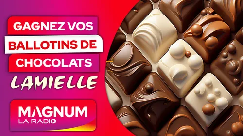 Gagnez vos ballotins de chocolats LAMIELLE