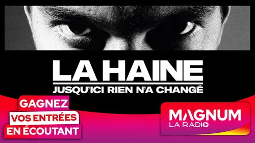 LA HAINE : gagnez vos places pour le Galaxie d’Amnéville le 10/01 