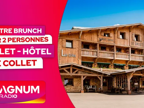 GAGNEZ VOS BRUNCHS POUR 2 AU CHALET-HÔTEL LE COLLET
