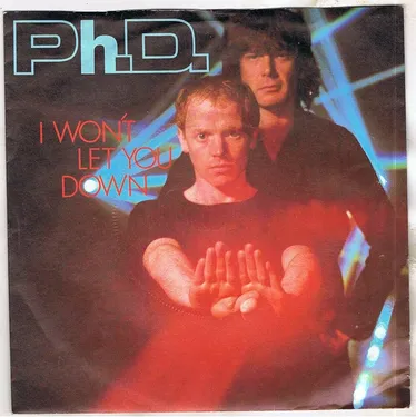 Ph.D. - I WON'T LET YOU DOWN