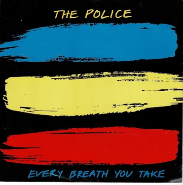 POLICE - EVERY BREATH YOU TAKE