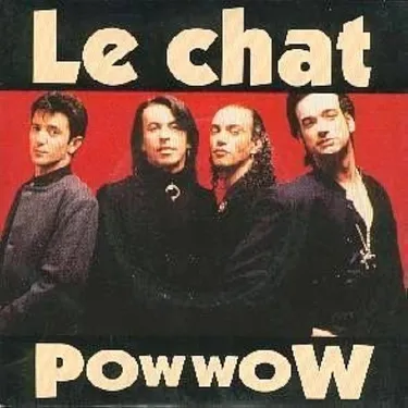 POW WOW - LE CHAT
