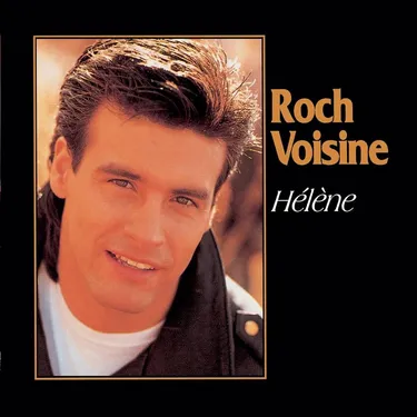 ROCH VOISINE - HELENE