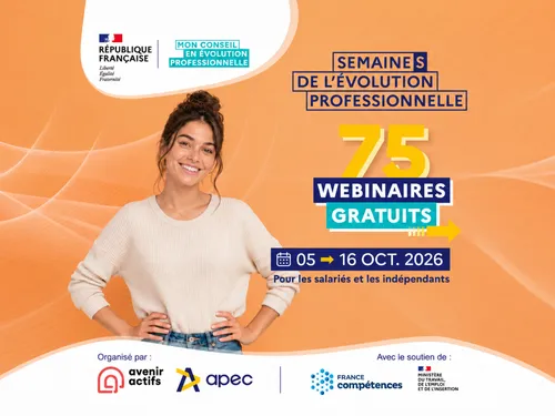 Semaines de l'évolution professionnelle : 70 webinaires gratuits du...