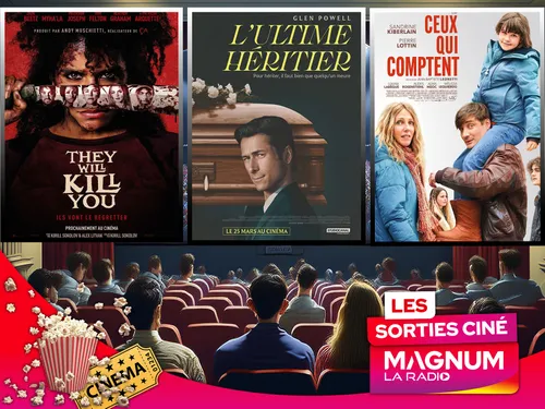 LES SORTIES CINÉ DU MERCREDI 25 MARS