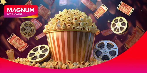 Restez à l'écoute de MAGNUM et gagnez vos places de ciné