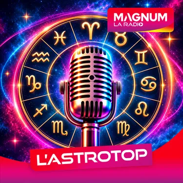L'ASTROTOP DU VENDREDI 9 OCTOBRE
