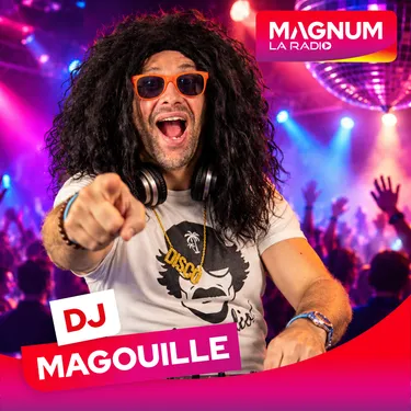 DJ MAGOUILLE DU 13/10/26