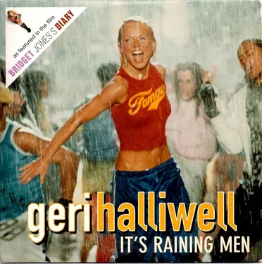 GERI HALLIWELL - IT'S RAINING MEN
