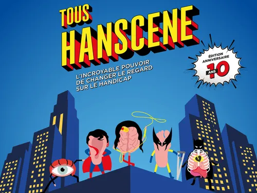 Une 10e édition de TousHanScène pour porter une regard neuf sur le...