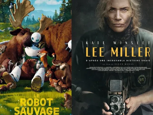 "Lee Miller", "Le Robot sauvage", à voir au cinéma à partir du 9...