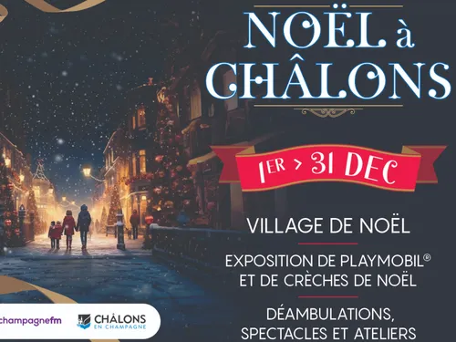 VISITEZ LE VILLAGE DE NOËL DE CHÂLONS AVEC CHAMPAGNE FM
