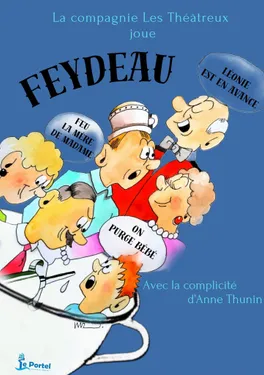 La Compagnie Les Théatreux joue Feydeau