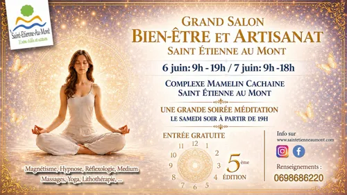 Grand salon bien être et artisanat saint Étienne au mont 