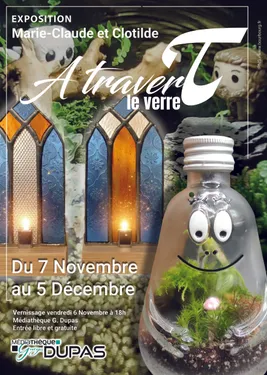 Exposition « A traver-t le verre » par Marie-Claude et Clotilde