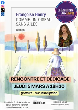 RENCONTRE AVEC FRANCOISE HENRY - UNE ECRIVAINE DE L'ORDINAIRE SENSIBLE