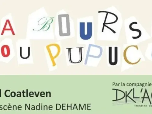 Théâtre : la Cie Dkl'Age présente la comédie "La Bourse ou Pupuce"