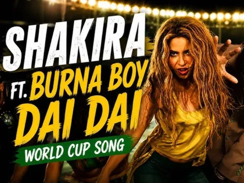 Shakira et Burna Boy dévoilent « Dai Dai », l’hymne officiel de la...