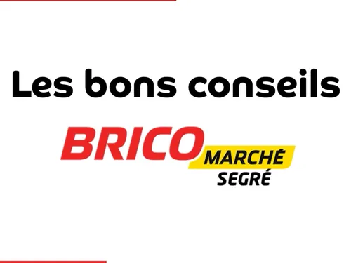 Les bons conseils de Bricomarché Segré