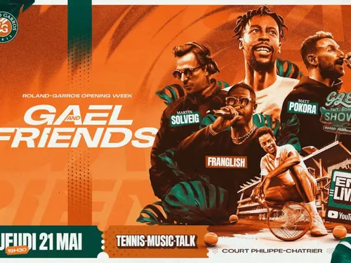 Roland‑Garros 2026 : une soirée “Gaël Monfils and Friends” pour...