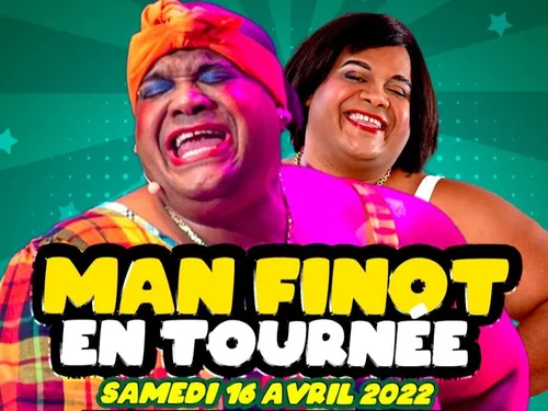 MAN FINOT EN TOURNEE
