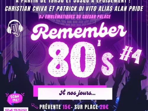 Soirée Remember 80's à nos jours au CAESAR PALACE - 4ème édition
