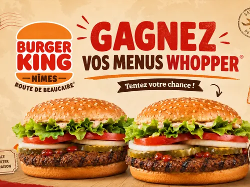 Gagnez vos menus Whopper of the World avec Burger King Nîmes