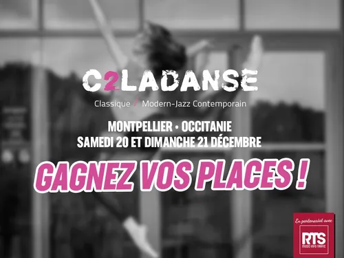 Gagnez vos invitations pour le concours C2 la danse
