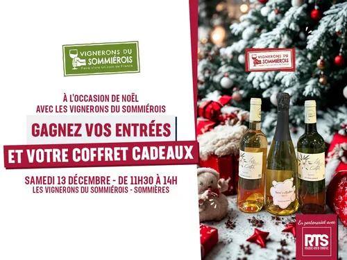 Vos entrées pour un Noël avec les Vignerons du Sommiérois et votre...