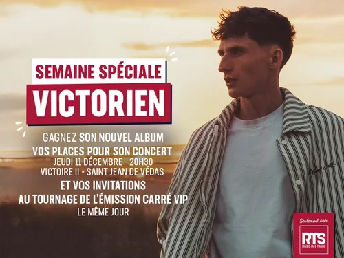 Gagnez votre rencontre avec Victorien + son concert à Montpellier !