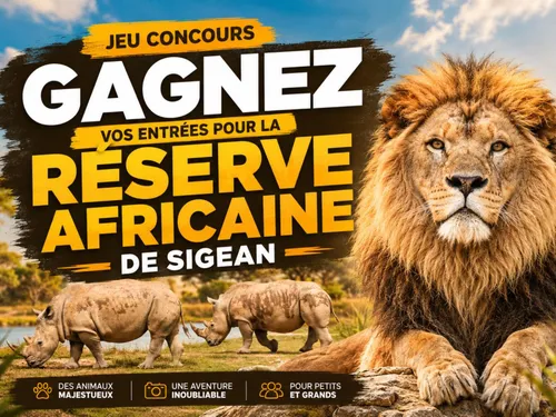 Gagnez vos entrées pour la réserve Africaine de Sigean