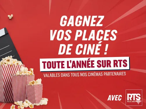 Gagnez vos places de cinéma toute l'année sur RTS !