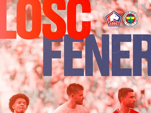 Le LOSC affrontera Fenerbahçe la semaine prochaine