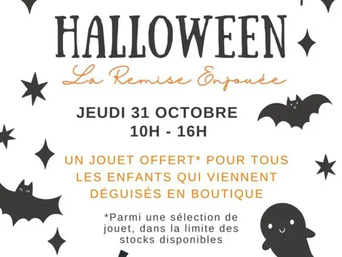 Venez déguisé à La Remise Enjouée pour avoir un jouet ! 