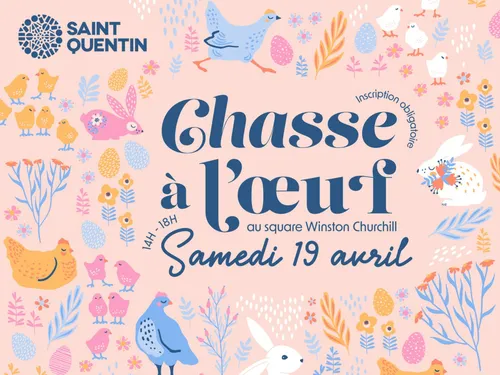 Une grande chasse aux œufs à Saint-Quentin ! 