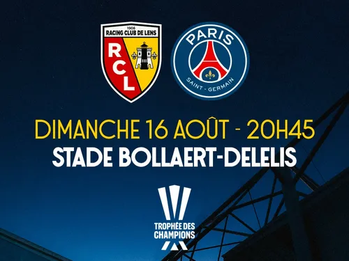 Le Trophée des Champions aura lieu à Bollaert