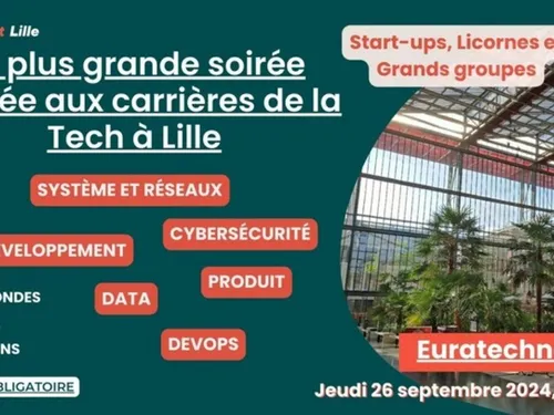 Un job dating dans la Tech à  Euratechnologies Lille 
