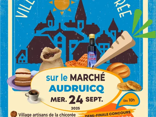 Audruicq accueille le Village de la Chicorée 
