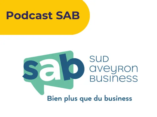 Podcasts Sud Aveyron Business Millau