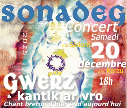 Gwerz & kantik ar vro, chant de Bretagne d’hier et d’aujourd’hui à...