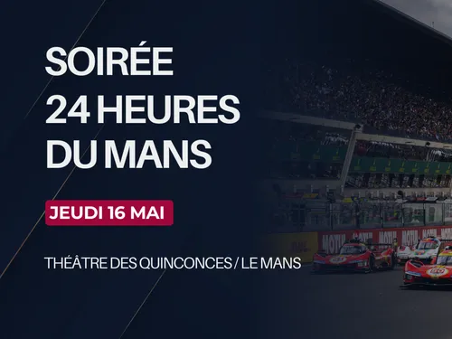 24 Heures du Mans : une soirée spéciale en mai avec Sweet FM