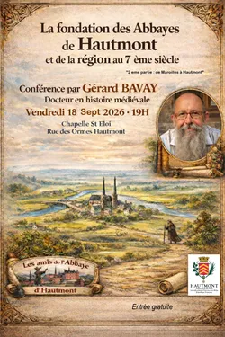 Conférence sur la fondation des Abbayes de hautmont et de la région, 