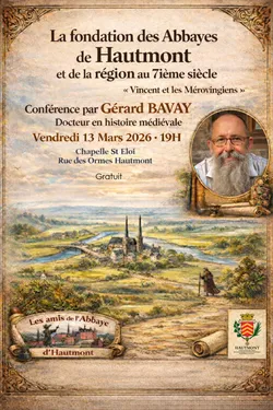 Conférence sur la fondation des Abbaye d'Hautmont et de la région