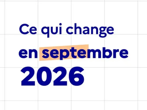 Ce qui change au 1er septembre 2026