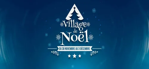 Le Village de Noël 2017