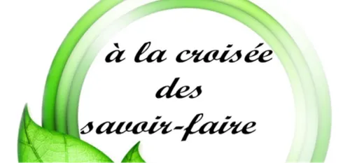 A la croisée des savoir faire ouvre ses portes