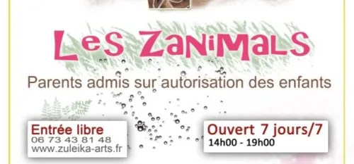 Zuleika expose "Les Zanimals"