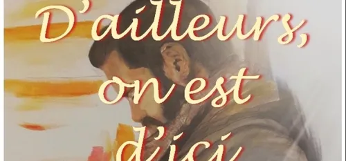 "D'ailleurs, on est d'ici" : une exposition à Maubeuge
